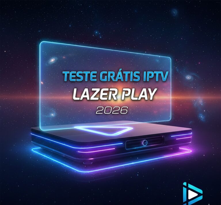 IPTV Teste Gratis Lazer Play 2026