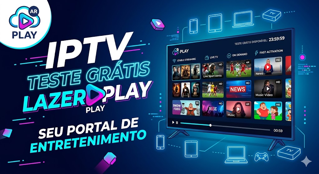 IPTV Teste Grátis Lazer Play